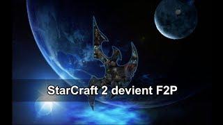 Starcraft 2 devient F2P !