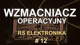 Wzmacniacz Operacyjny - [RS Elektronika] # 12