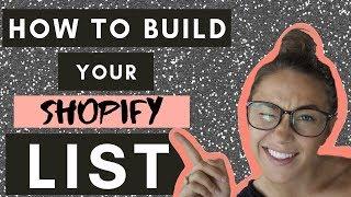 How To Build Your Shopify Email List! (2019 Hacks)