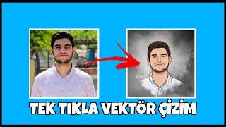 TEK TIKLA VEKTÖR ÇİZİM NASIL YAPILIR ? FOTOĞRAFLARI VECTOR ÇİZİM YAPMA - VEKTÖR ÇİZİM ANDROİD.