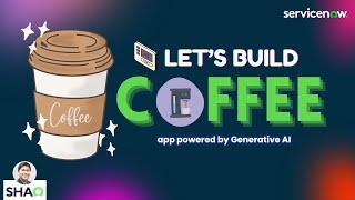 Let's Build a Coffee App using Gen AI!