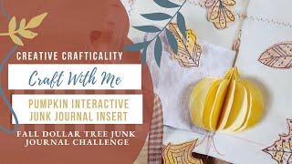 Fall Dollar Tree Junk Journal Challenge #6: Pumpkin Interactive Junk Journal Insert