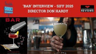 'BAR' Interview Director Don Hardy