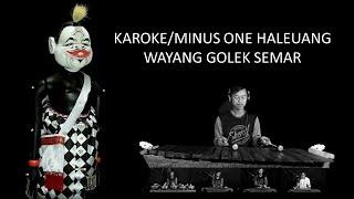 Karoke Haleuang/Nyanyian Wayang Golek Semar