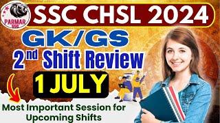 SSC CHSL 1 JULY  SECOND  SHIFT  EXAM REVIEW | GK SECTION | PARMAR SSC