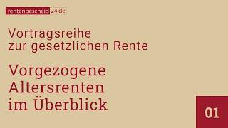 rentenbescheid24.de erklärt: Vorgezogenen Altersrenten - ein Überblick