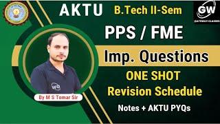 PPS I FME I ONE SHOT REVISION SCHEDULE I IMPORTANT QUESTIONS GATEWAY CLASSES I AKTU