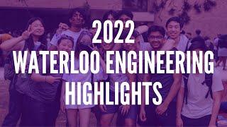 2022 Waterloo Engineering Highlights