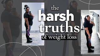 accept these truths and stop playing yourself | weight loss