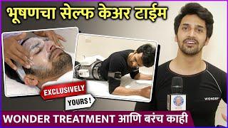 Exclusively Yours : भूषणचा सेल्फ केअर टाईम | Bhushan Pradhan's Self Care Special | Dermavilla