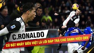 CÚ BẬT NHẢY SIÊU VIỆT CỦA RONALDO LÀ LỜI TUYÊN CHIẾN CHO DANH HIỆU QBV 2020