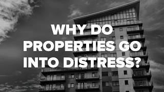 WHY DO PROPERTIES GO INTO DISTRESS | Advantages of buying Distressed Mortgage