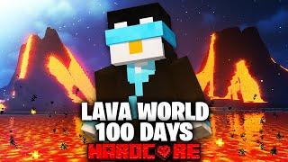 I Survived 100 Days in a LAVA OCEAN WORLD!