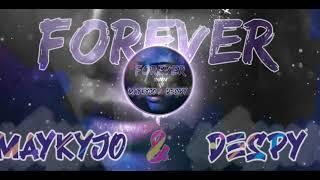 Dj Maykyjo & Dj Despy - Forever Warm Up (2022)