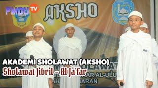 Shalawat Jibril - Al Ja'far Akso 1 (Akademi Sholawat) PMDU ASAHAN