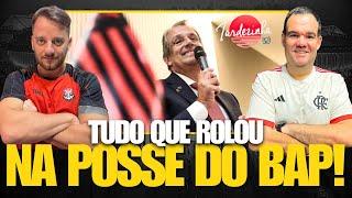 ELOGIOS A JOSÉ BOTO, FILIPE LUÍS E ESTÁDIO CONFIRMADOS! CRÍTICAS À LANDIM! COMO FOI A POSSE DE BAP!