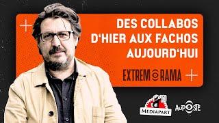 Extrêmorama. Des collabos d’hier aux fachos aujourd’hui