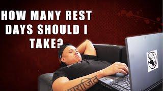 How Many Rest Days Should I Take For Best Results