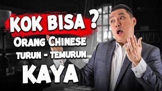 Kok Bisa Orang Chinese Turun-Temurun Kaya?