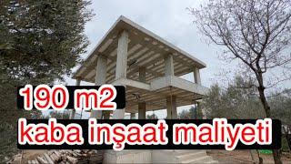 190 m2 kaba inşaat maliyeti