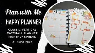 Plan With Me | August 2023 Monthly | Happy Planner | Catchall Planner | Hello Spring