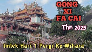 HAPPY CHINESE NEW YEAR 2025  || Hari pertama Imlek pergi ke wihara