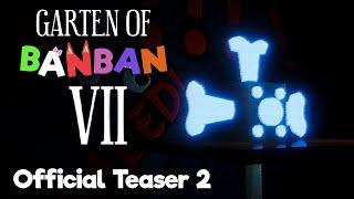 Garten of Banban 7 - Official Teaser Trailer 2