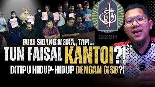 #949 Tun Faisal Kena 'Game' Dengan Jemaah GISB?! Dakwa Polis Salah Tangkap, Tapi Kantoi Bersama GISB