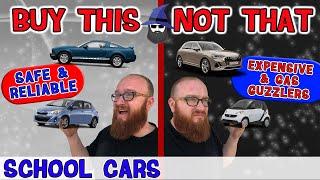 The CAR WIZARD shares the top "SCHOOL CARS" TO Buy & NOT to Buy