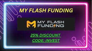 25% Off My Flash Funding   Coupon Code: INVEST | January 2024