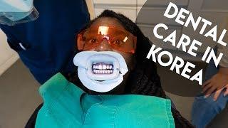 Getting Dental Care in Korea!