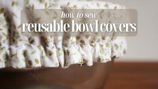 How to Sew a Reusable Bowl Cover | Beginner Sewing Tutorial