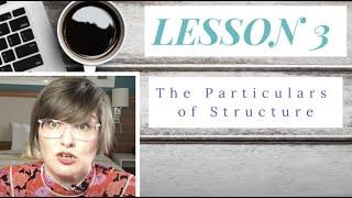 Book Coaching Lesson 3: The Particulars of Structure