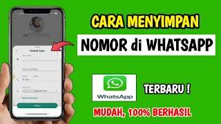 Cara Menyimpan Nomor di Whatsapp | Cara Menambahkan Kontak di Whatsapp