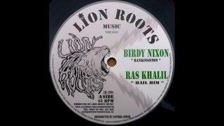 BIRDY NIXON/RANKINGSTON/HIGHLY SEEN/DUB VERSION/LION ROOTS MUSIC 12''