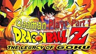 Qaaman Plays DBZ Legacy Of Goku : Part 1 (Reuniting With Friends)