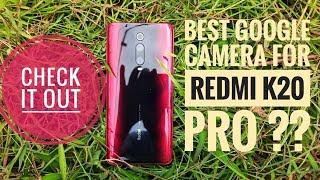 Best Google Camera for Redmi K20 Pro  Comparison between Stock vs Google Camera