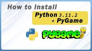 How To Install Pygame In Python 3.11.2 on Windows 10/11 [ 2023 Update ] |  PyGame Installation