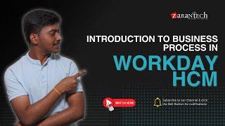 Introduction to Business Process In Workday HCM | ZaranTech