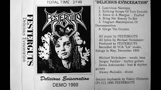 Festerguts - Delicious Evisceration [demo] (1995)