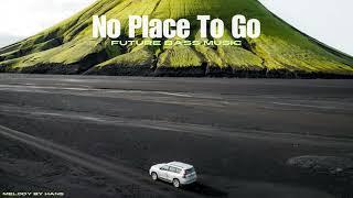 No Place to Go | Hans Melodies