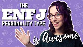 ENFJs are Awesome!