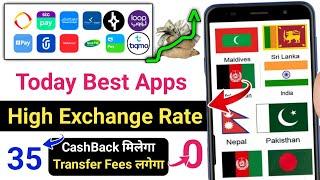 Best App For Money Transfer 2024 | today High Exchange Rate Apps | kon si app de rahi hai cashback