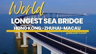 World Longest Sea Bridge/Hong Kong Zhuhai Macau Bridge