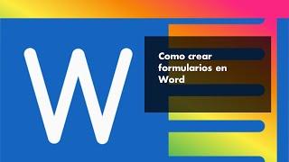 Como crear un formulario para rellenar en Word