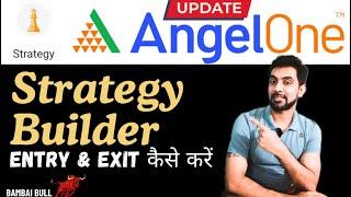 How To Use STRATEGY Builder Tool In Angel One | New Update Angel One | New Tool in Angel Live Demo |