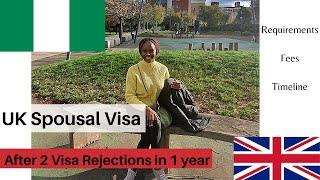 GETTING MY UK SPOUSAL VISA FROM NIGERIA AFTER TWO VISA REJECTIONS IN ONE YEAR|| DETAILED