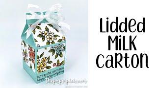 Lidded Milk Carton Treat Box Tutorial