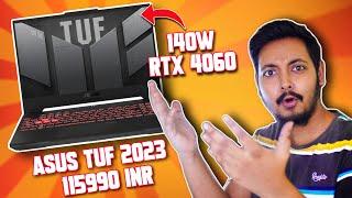 ASUS TUF 2023 RTX 4060 4050 INDIA LAUNCH | i7-12700H 140W RTX 4060 JUST 115990 INR 
