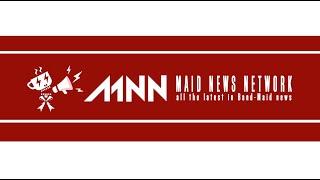 Maid News Network (MNN) Introductions